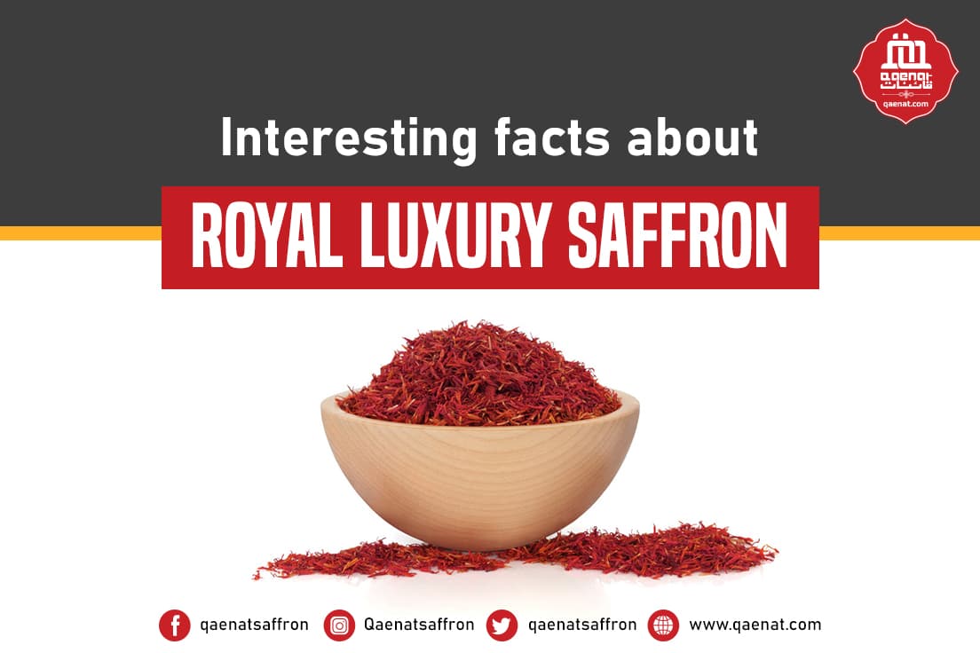 Interesting Facts about Royal Luxury Saffron